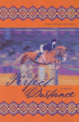 Image for The Perfect Distance: A Novel The Perfect Distance: A Novel