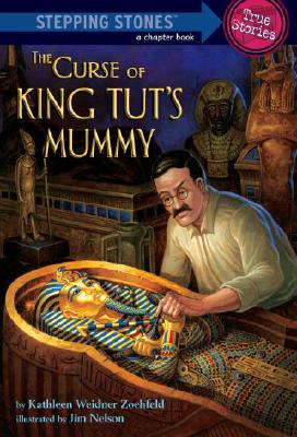 Image for The Curse of King Tut's Mummy (Totally True Adventures): How a Lost Tomb Was Found
