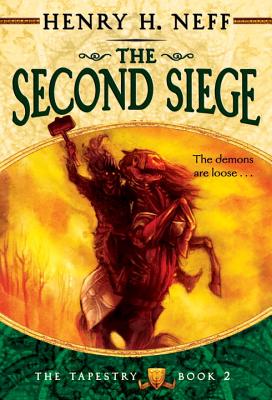 Image for The Second Siege: Book Two of The Tapestry The Second Siege: Book Two of The Tapestry