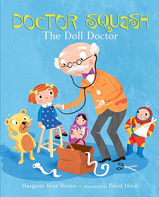 Image for Doctor Squash the Doll Doctor (A Golden Classic) Doctor Squash the Doll Doctor (A Golden Classic)