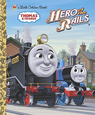 Image for Hero of the Rails (Thomas & Friends) (Little Golden Book)