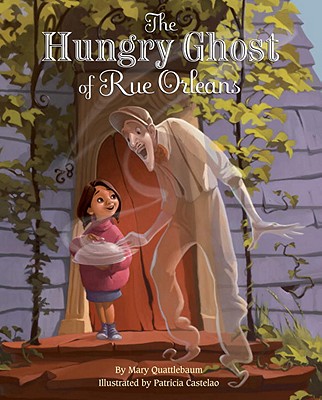 The Hungry Ghost of Rue Orleans Signed First Edition