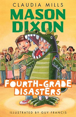Mason Dixon: Fourth-Grade Disasters