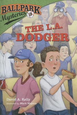 Ballpark Mysteries #3: The L.A. Dodger