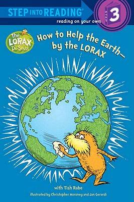 How to Help the Earth-by the Lorax (Step into Reading) Image for How to Help the Earth-by the Lorax (Step into Reading)
