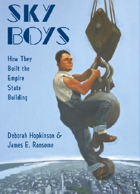 Sky Boys: How They Built the Empire State Building