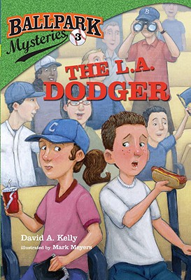 Image for Ballpark Mysteries #3: The L.A. Dodger (A Stepping Stone Book(TM)) Ballpark Mysteries #3: The L.A. Dodger (A Stepping Stone Book(TM))