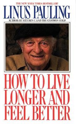 How to Live Longer and Feel Better