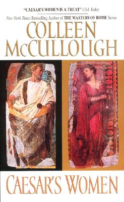 Caesar's Women (Masters of Rome Series)