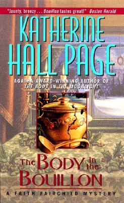 The Body in the Bouillon: A Faith Fairchild Mystery