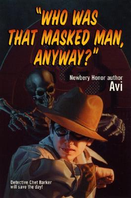 Image for 'Who Was That Masked Man, Anyway?'