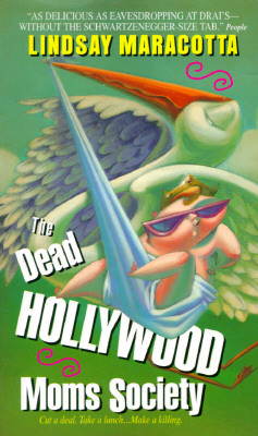 The Dead Hollywood Moms Society