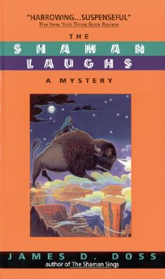 Shaman Laughs : A Mystery