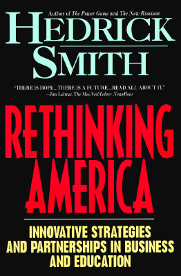 Image for Rethinking America : Innovative Strategies and Partnerships in Business and Education