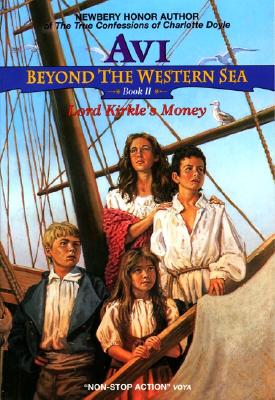 Lord Kirkle's Money (Beyond the Western Sea, Book 2)