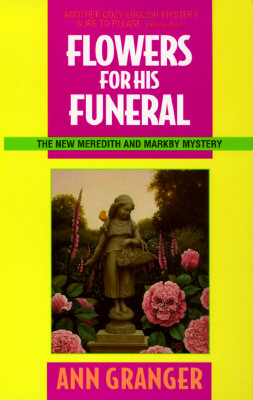 Flowers for His Funeral: A Meredith and Markby Mystery (Meredith and Markby Mysteries (Paperback))