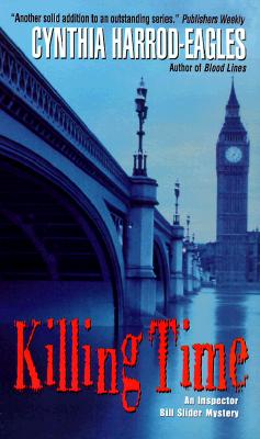 Killing Time: An Inspector Bill Slider Mystery
