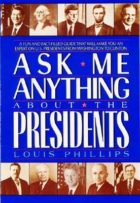Ask Me Anything about the Presidents