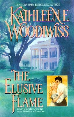 The Elusive Flame Woodiwiss, Kathleen E.