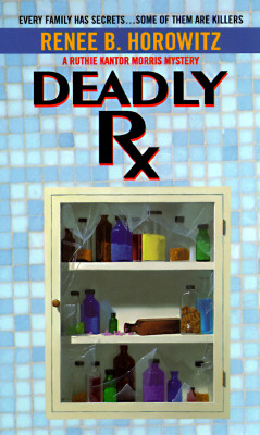Deadly Rx: A Ruthie Kantor Morris Mystery