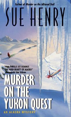 Image for Murder on the Yukon Quest : An Alaska Mystery