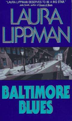 Baltimore Blues (Tess Monaghan Mysteries (Paperback))