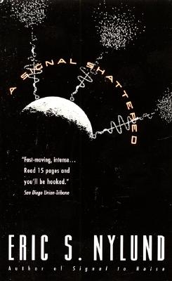 Signal Shattered