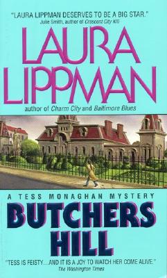 Butchers Hill (Tess Monaghan Mysteries)