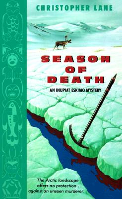 Image for Season of Death : An Inupiat Eskimo Mystery