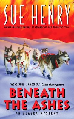 Beneath the Ashes:: An Alaska Mystery