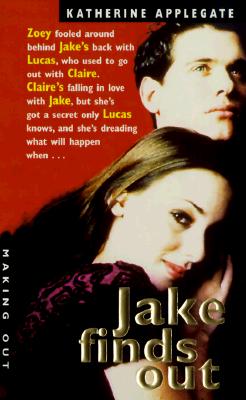Image for Jake Finds Out (Making Out)