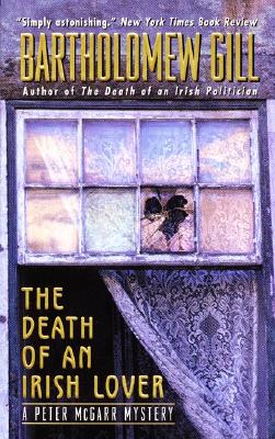 The Death of an Irish Lover, Gill, Bartholomew The Death of an Irish Lover, Gill, Bartholomew