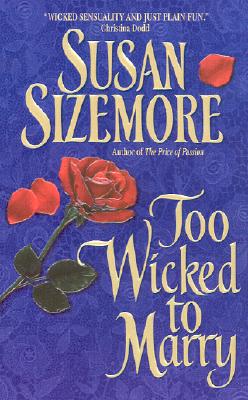 Too Wicked to Marry (Avon Romantic Treasures)