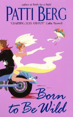 Image for Born to Be Wild (Avon Light Contemporary Romances)