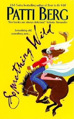 Something Wild (Avon Romance Ser. )