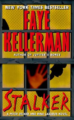 Stalker: A Peter Decker and Rina Lazarus Novel