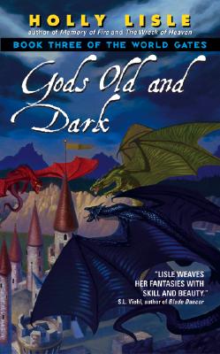 Gods Old and Dark (The World Gates, Book 3)