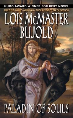 Paladin of Souls: A Hugo Award Winner (Chalion series, 2)