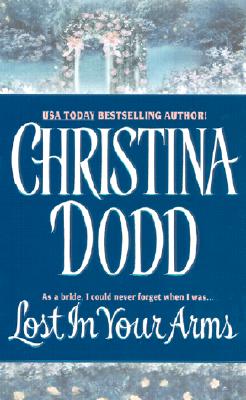 Lost in Your Arms (Avon Romance)