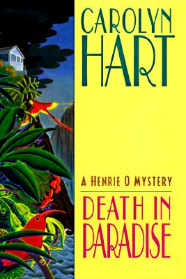 Death in Paradise (A Henrie O Mystery)