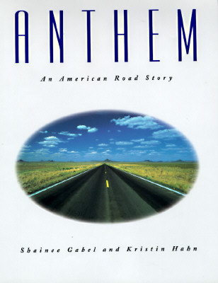 Anthem: An American Road Story