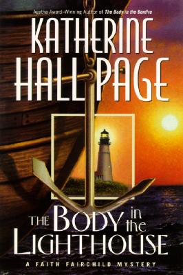 The Body in the Lighthouse: A Faith Fairchild Mystery (Faith Fairchild Mysteries)