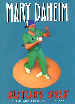 SUTURE SELF: A BED-AND-BREAKFAST MYSTERY