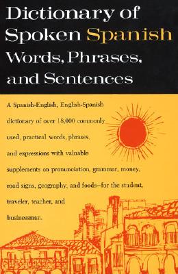 Dictionary of Spoken Spanish