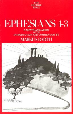 Image for Ephesians 1-3 (Anchor Bible Commentary Volume 34)