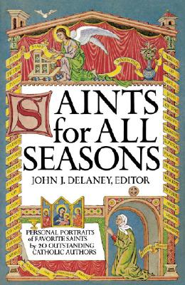 SAINTS FOR ALL SEASONS
