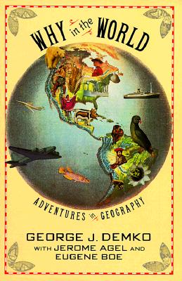 Why in the World: Adventures in Geography