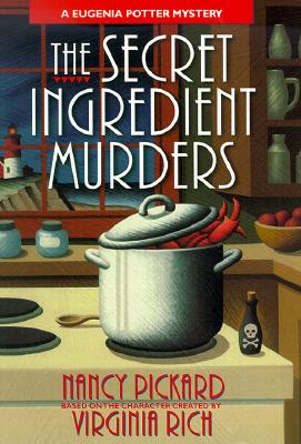 Secret Ingredient Murders: A Eugenia Potter Mystery