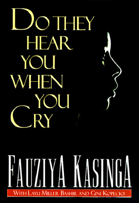 Do They Hear You When You Cry