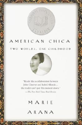 American Chica: Two Worlds, One Childhood